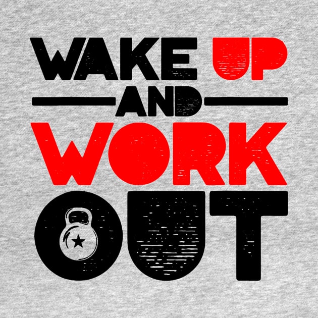 wake up and work out 1 by veakihlo